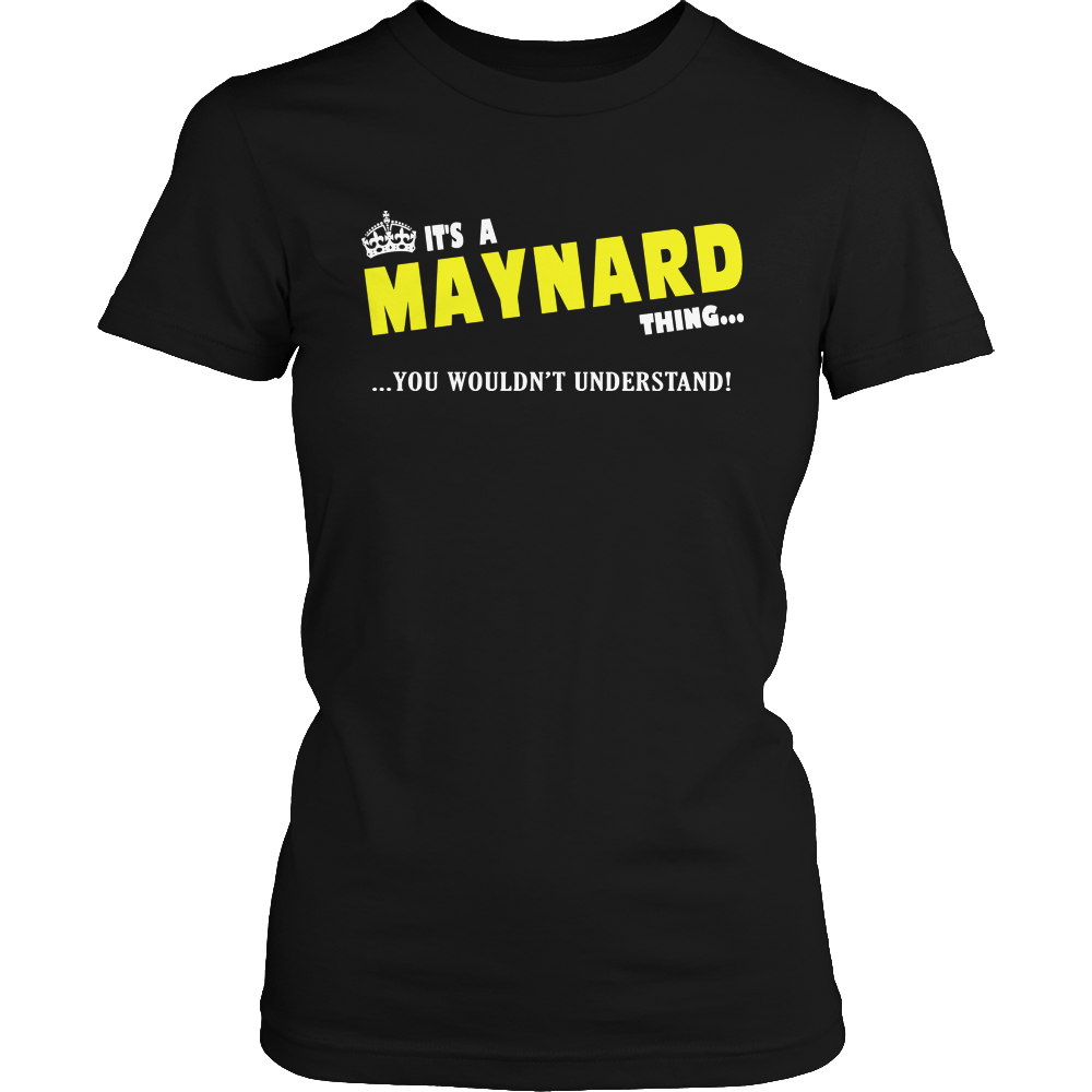 It's A Maynard Thing, You Wouldn't Understand