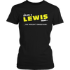 Load image into Gallery viewer, It&#39;s A Lewis Thing, You Wouldn&#39;t Understand