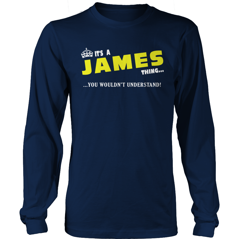 It's A James Thing, You Wouldn't Understand