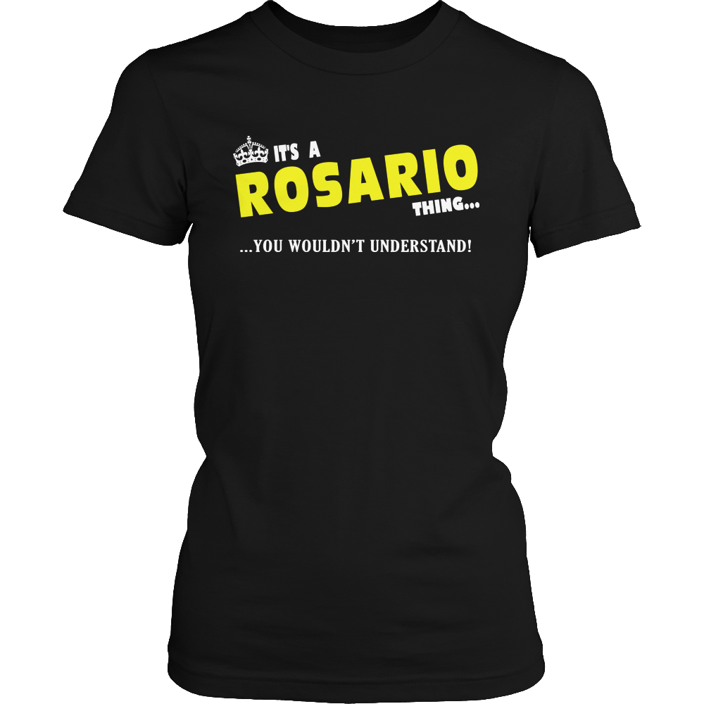 It's A Rosario Thing, You Wouldn't Understand