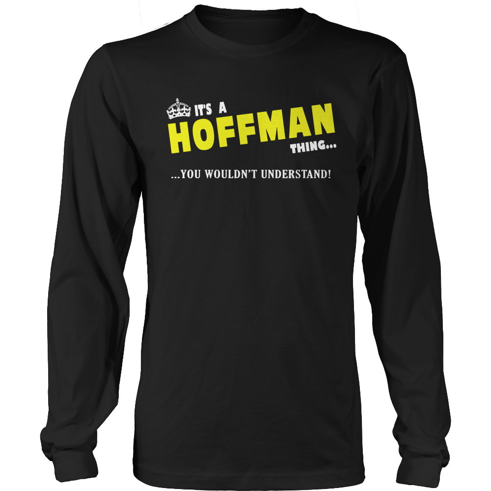 It's A Hoffman Thing, You Wouldn't Understand
