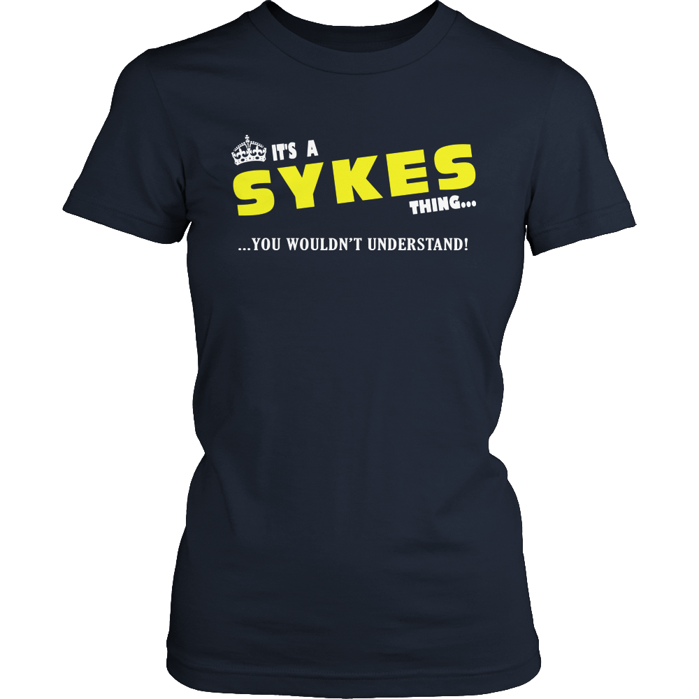 It's A Sykes Thing, You Wouldn't Understand