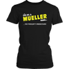 Load image into Gallery viewer, It&#39;s A Mueller Thing, You Wouldn&#39;t Understand