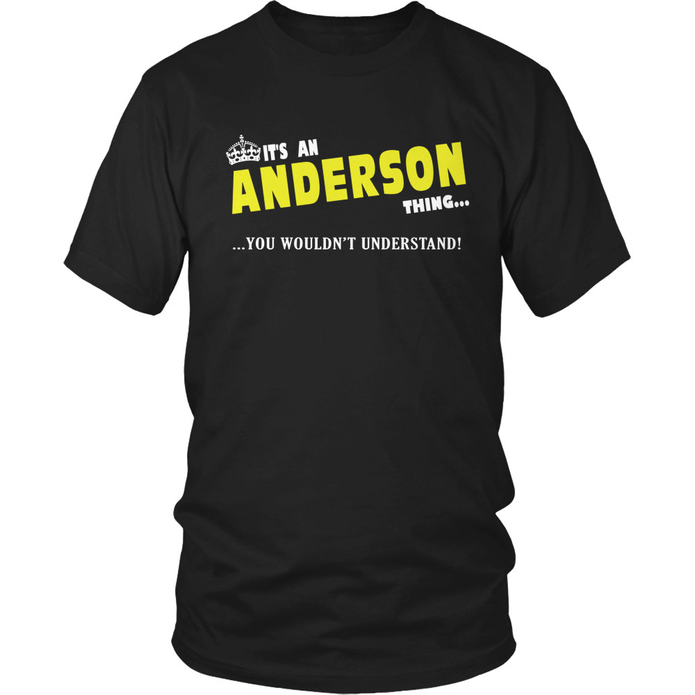 It's An Anderson Thing, You Wouldn't Understand