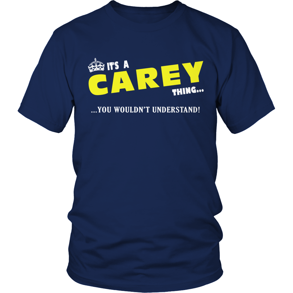 It's A Carey Thing, You Wouldn't Understand
