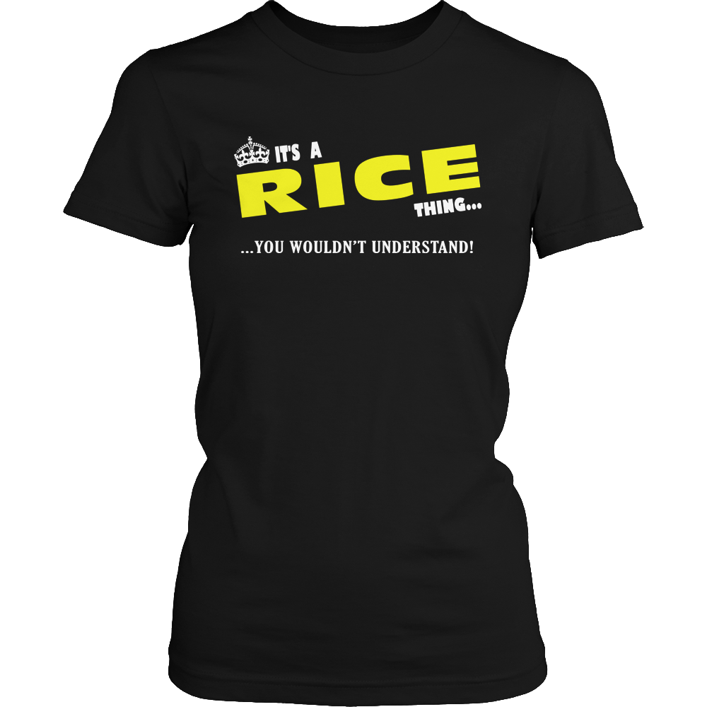 It's A Rice Thing, You Wouldn't Understand