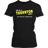 Load image into Gallery viewer, It&#39;s A Thornton Thing, You Wouldn&#39;t Understand
