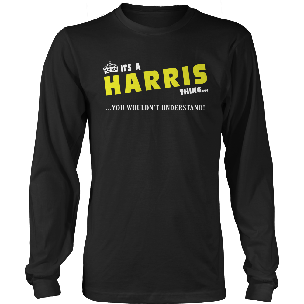 It's A Harris Thing, You Wouldn't Understand
