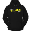 Load image into Gallery viewer, It&#39;s A William Thing, You Wouldn&#39;t Understand