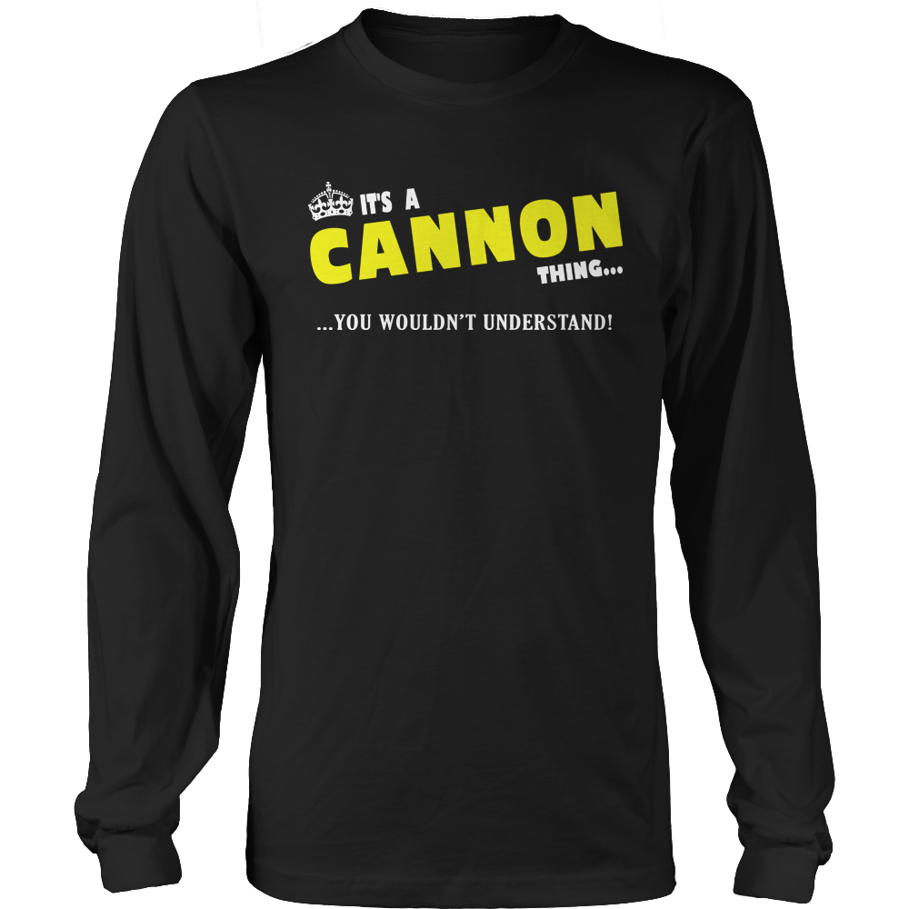 It's A Cannon Thing, You Wouldn't Understand
