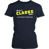 Load image into Gallery viewer, It&#39;s A Clarke Thing, You Wouldn&#39;t Understand