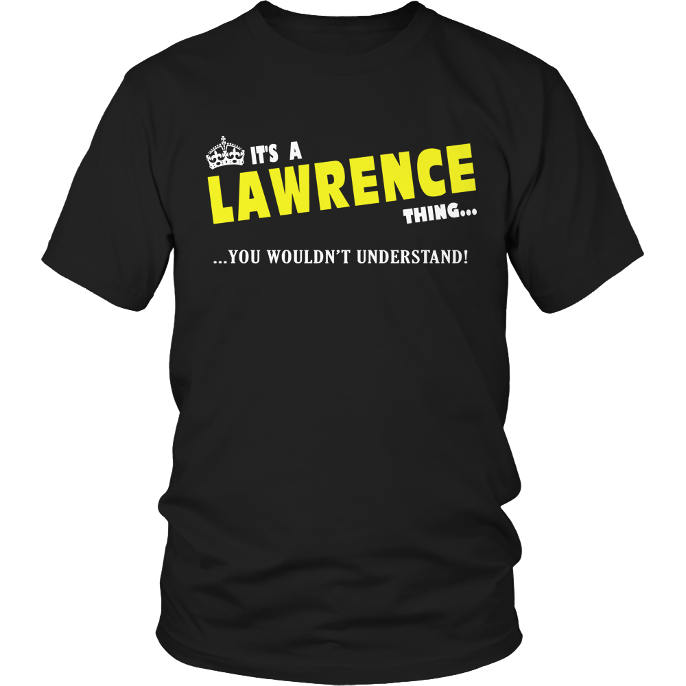 It's A Lawrence Thing, You Wouldn't Understand