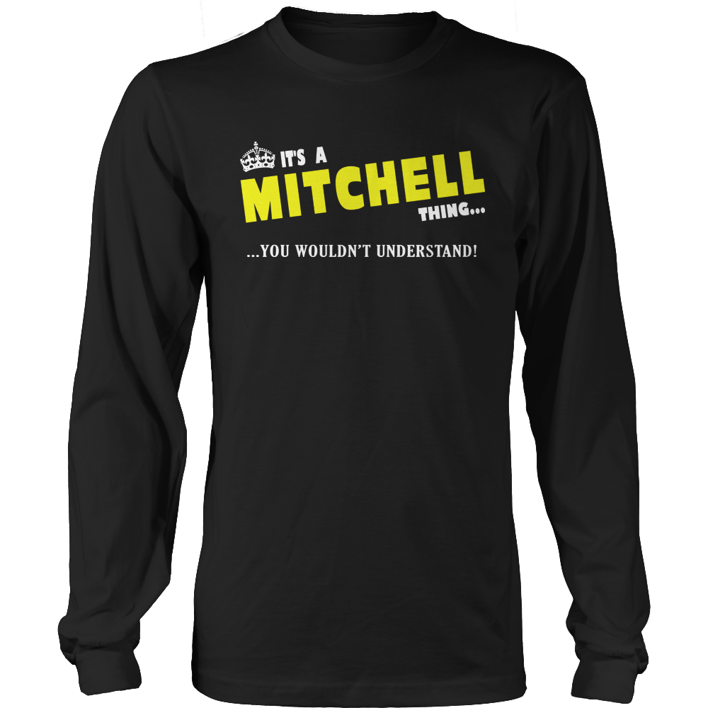 It's A Mitchell Thing, You Wouldn't Understand
