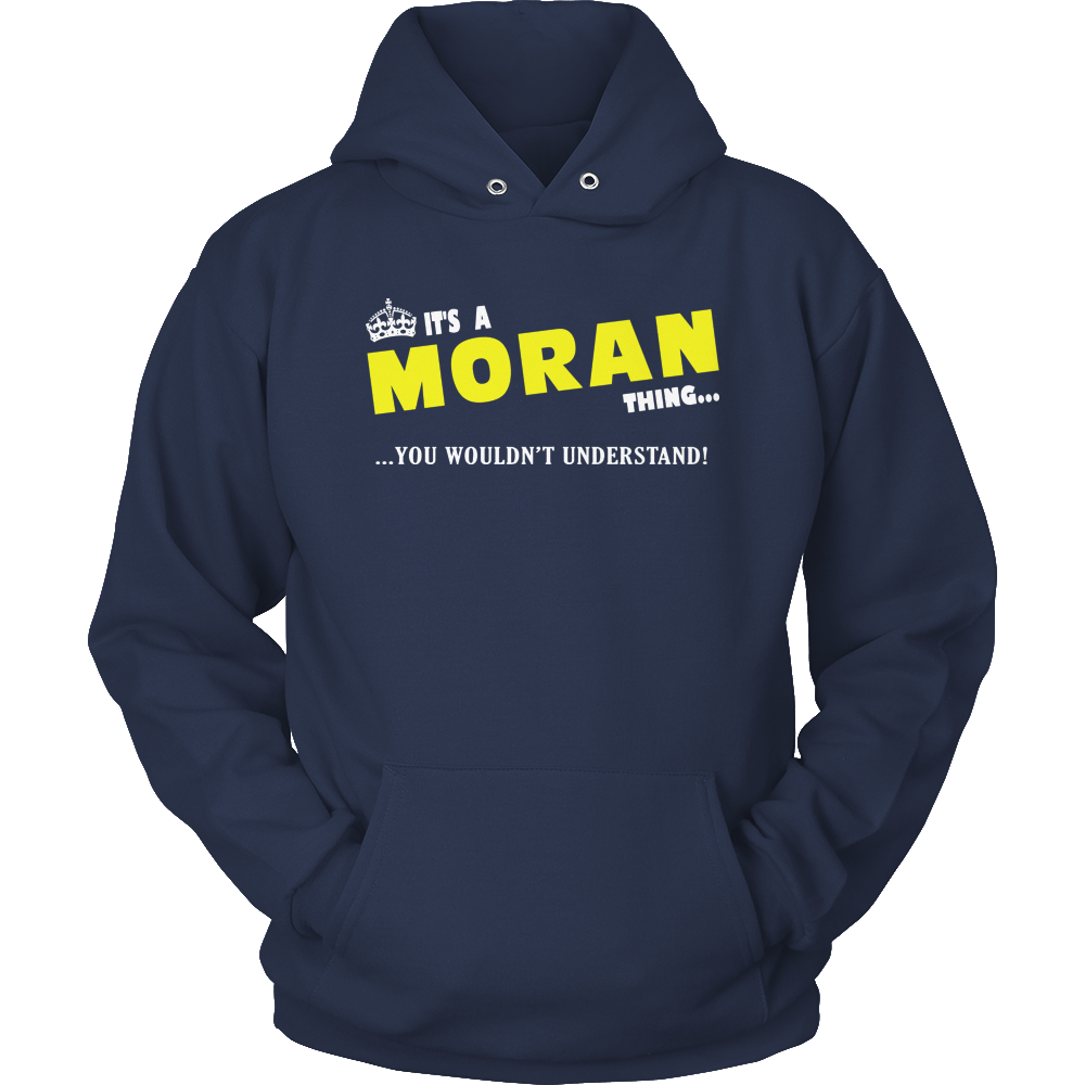 It's A Moran Thing, You Wouldn't Understand