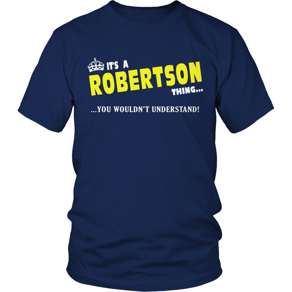It's A Robertson Thing, You Wouldn't Understand