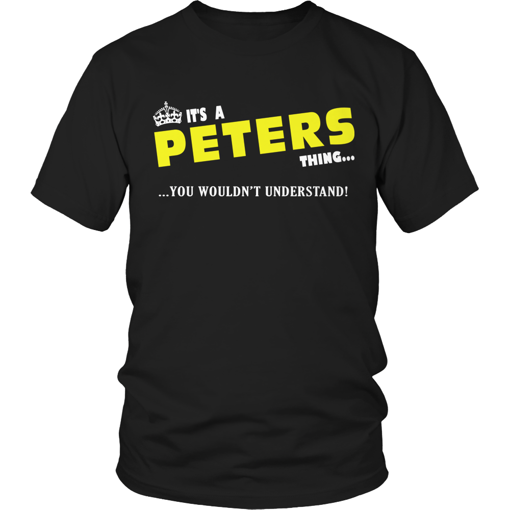 It's A Peters Thing, You Wouldn't Understand