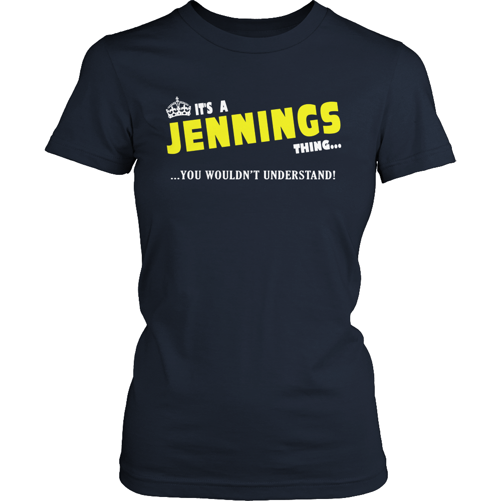 It's A Jennings Thing, You Wouldn't Understand
