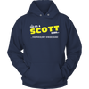 Load image into Gallery viewer, It&#39;s A Scott Thing, You Wouldn&#39;t Understand