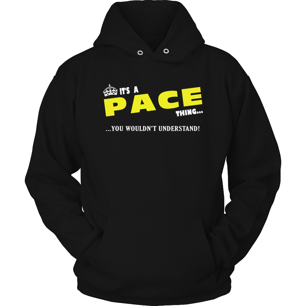 It's A Pace Thing, You Wouldn't Understand