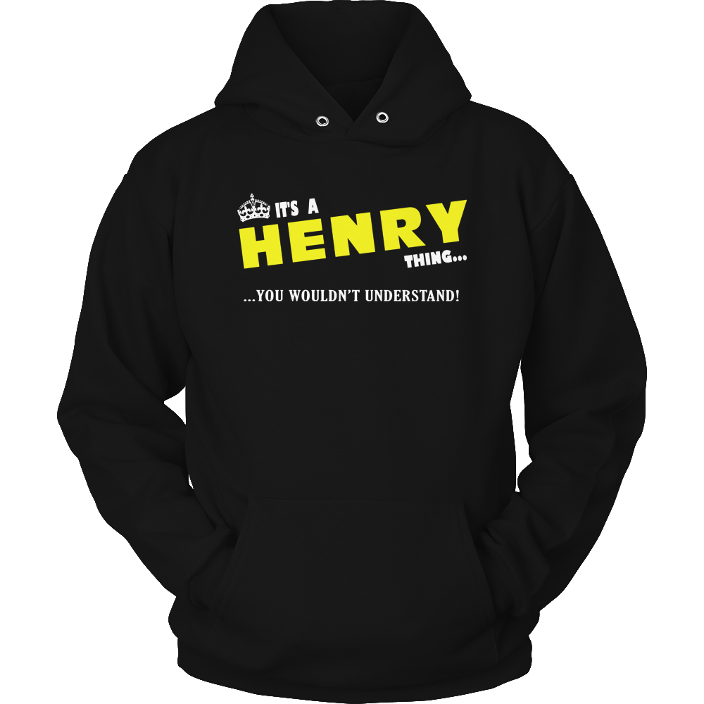 It's A Henry Thing, You Wouldn't Understand