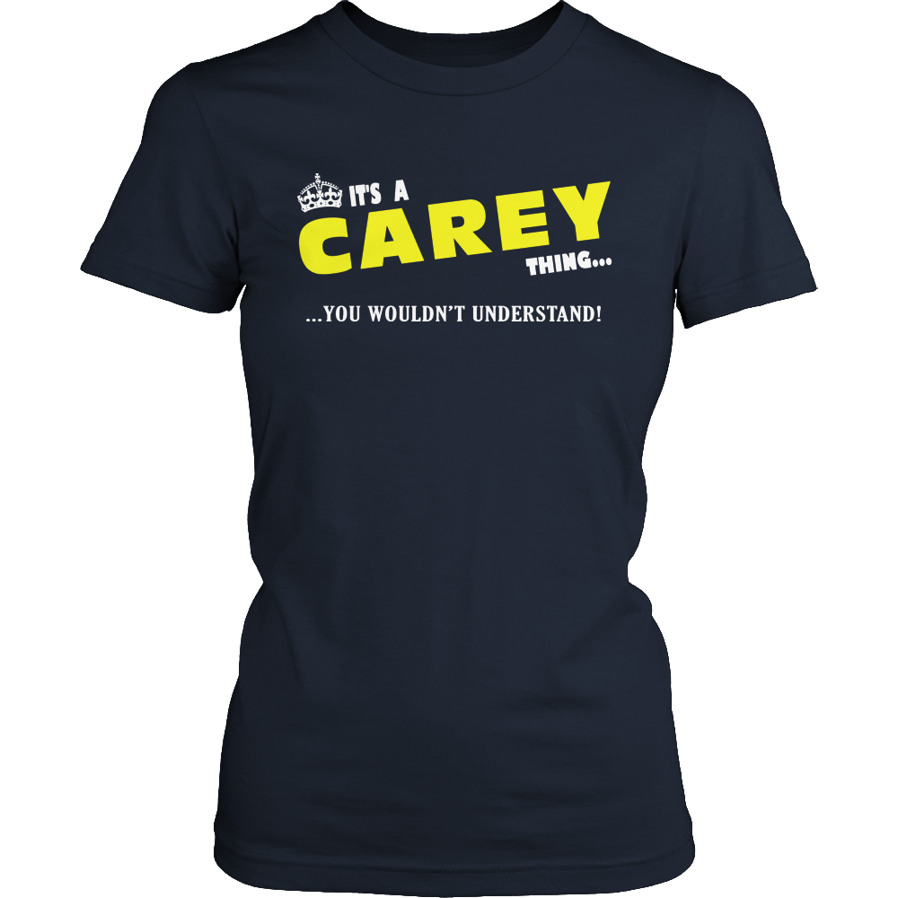 It's A Carey Thing, You Wouldn't Understand