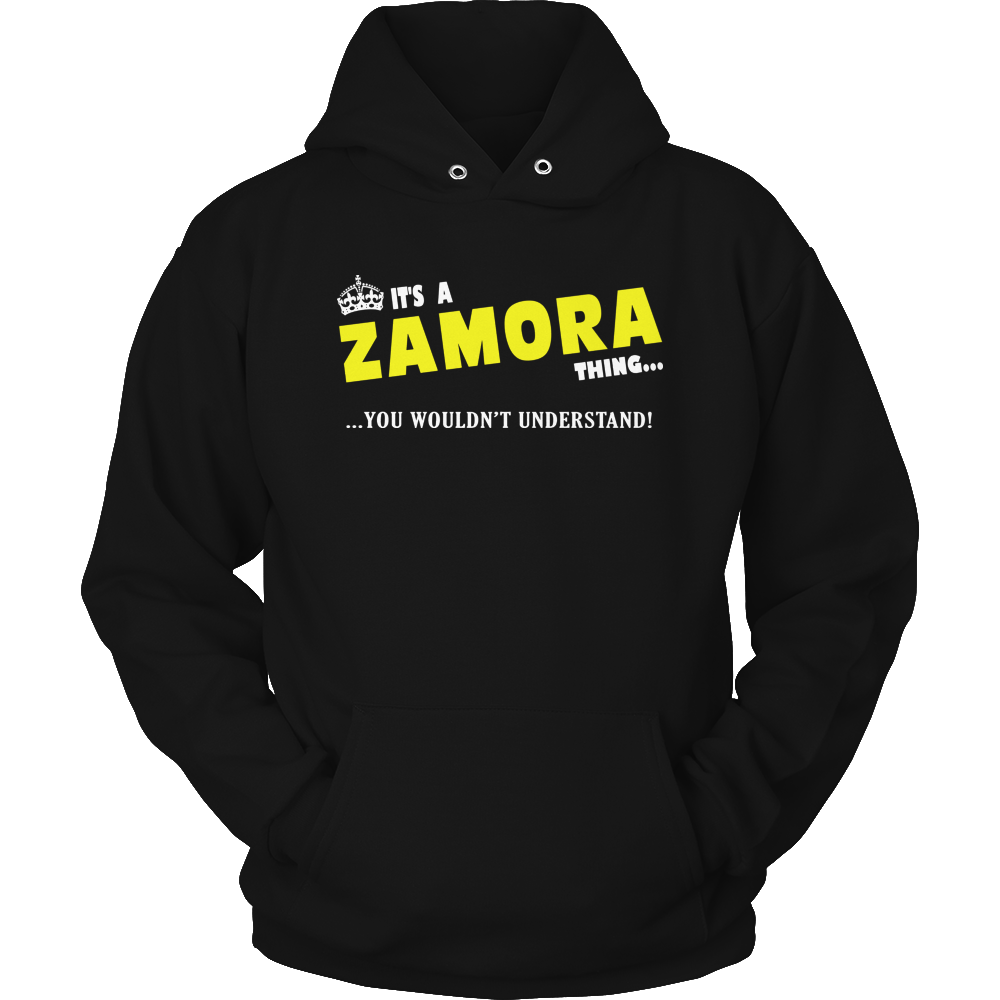 It's A Zamora Thing, You Wouldn't Understand