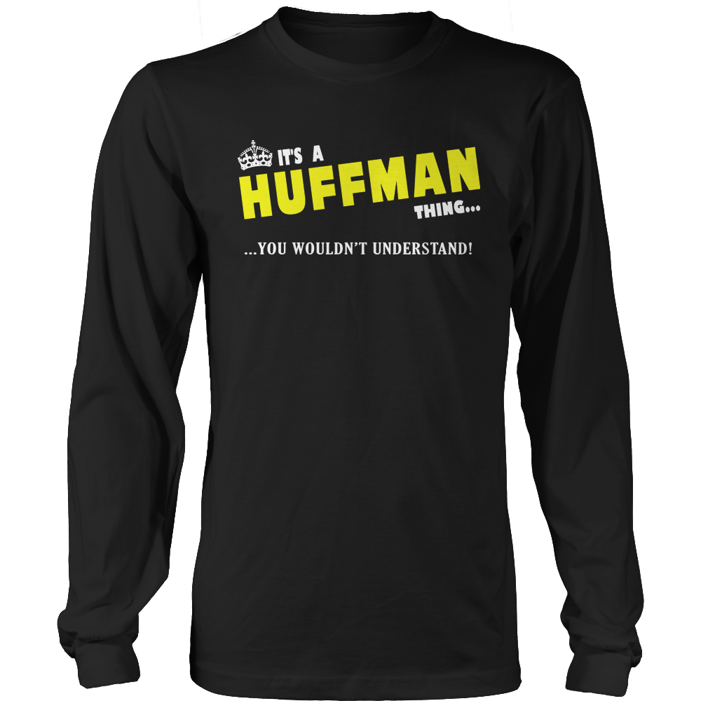 It's A Huffman Thing, You Wouldn't Understand