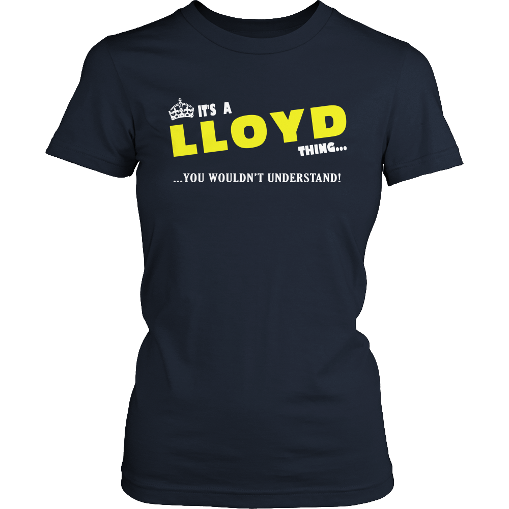 It's A Lloyd Thing, You Wouldn't Understand