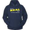 Load image into Gallery viewer, It&#39;s A Neal Thing, You Wouldn&#39;t Understand