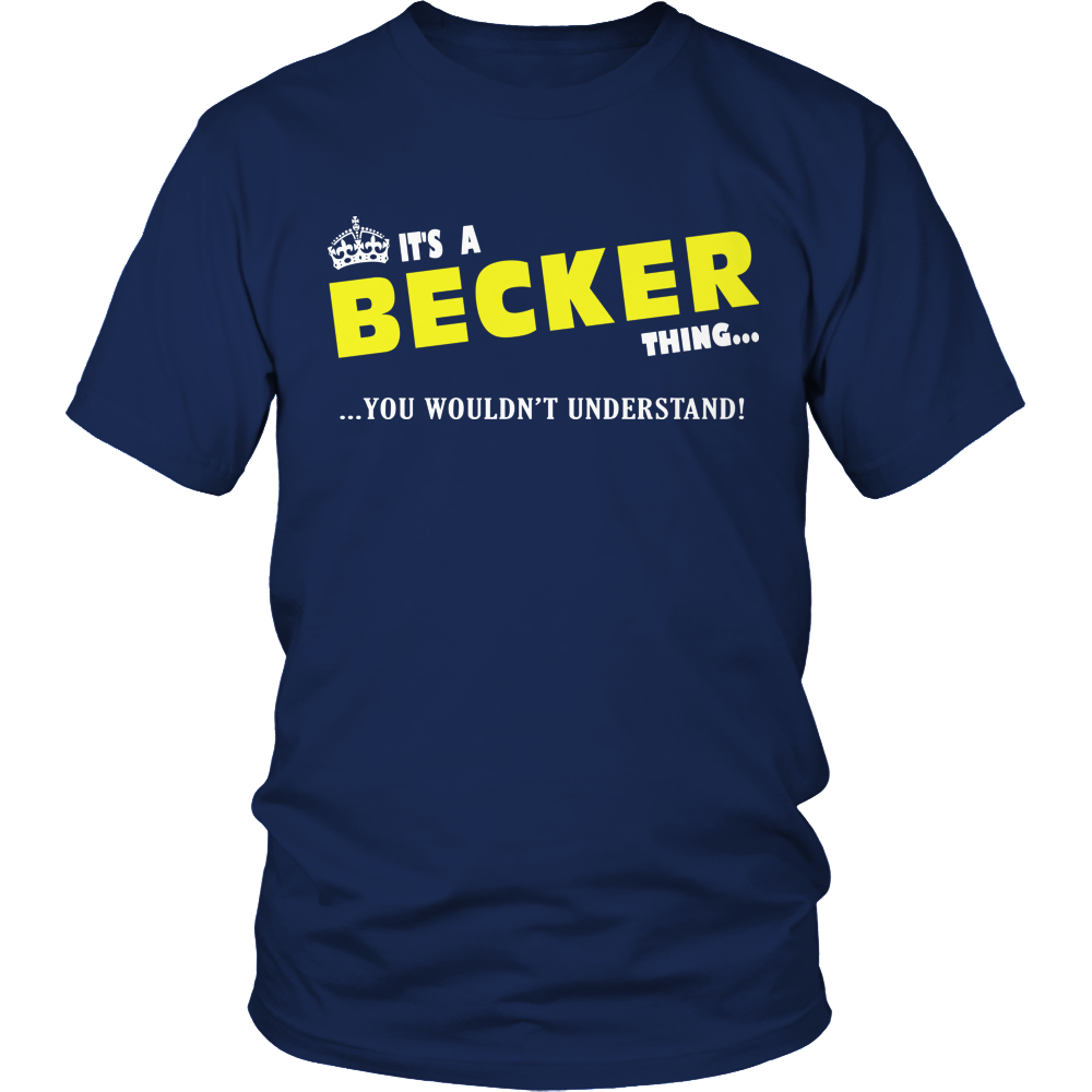 It's A Becker Thing, You Wouldn't Understand