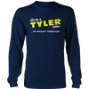 It's A Tyler Thing, You Wouldn't Understand