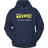 Load image into Gallery viewer, It&#39;s A Maxwell Thing, You Wouldn&#39;t Understand