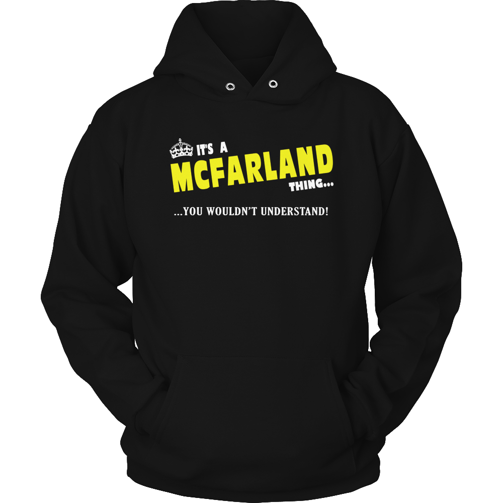 It's A McFarland Thing, You Wouldn't Understand