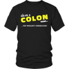 Load image into Gallery viewer, It&#39;s A Colon Thing, You Wouldn&#39;t Understand