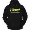 Load image into Gallery viewer, It&#39;s A Kennedy Thing, You Wouldn&#39;t Understand