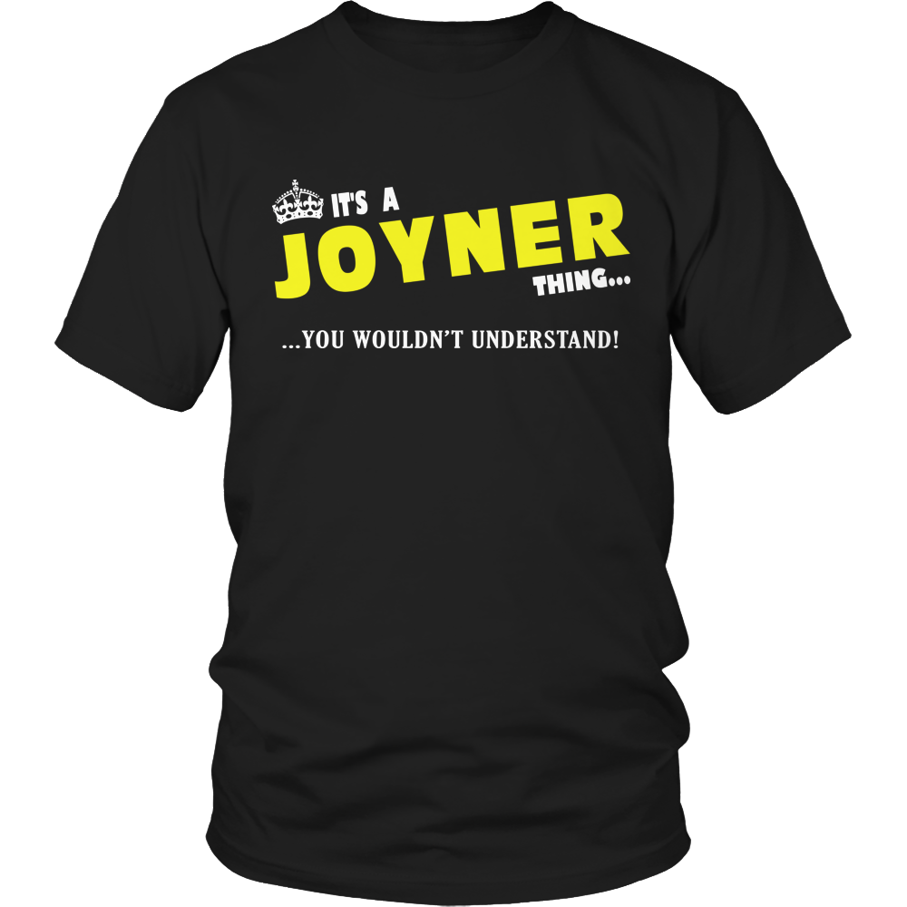 It's A Joyner Thing, You Wouldn't Understand