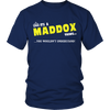 It's A Maddox Thing, You Wouldn't Understand