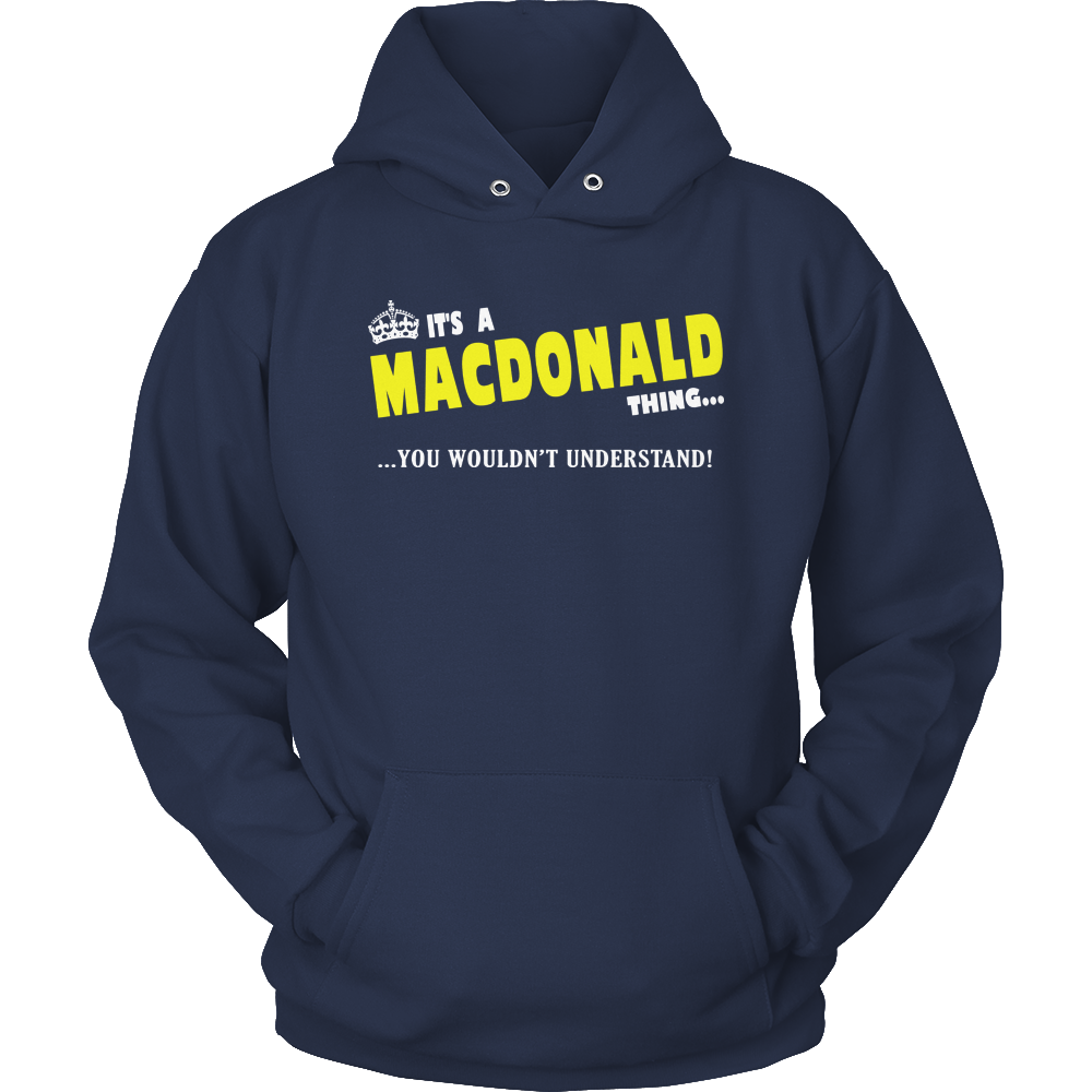 It's A MacDonald Thing, You Wouldn't Understand