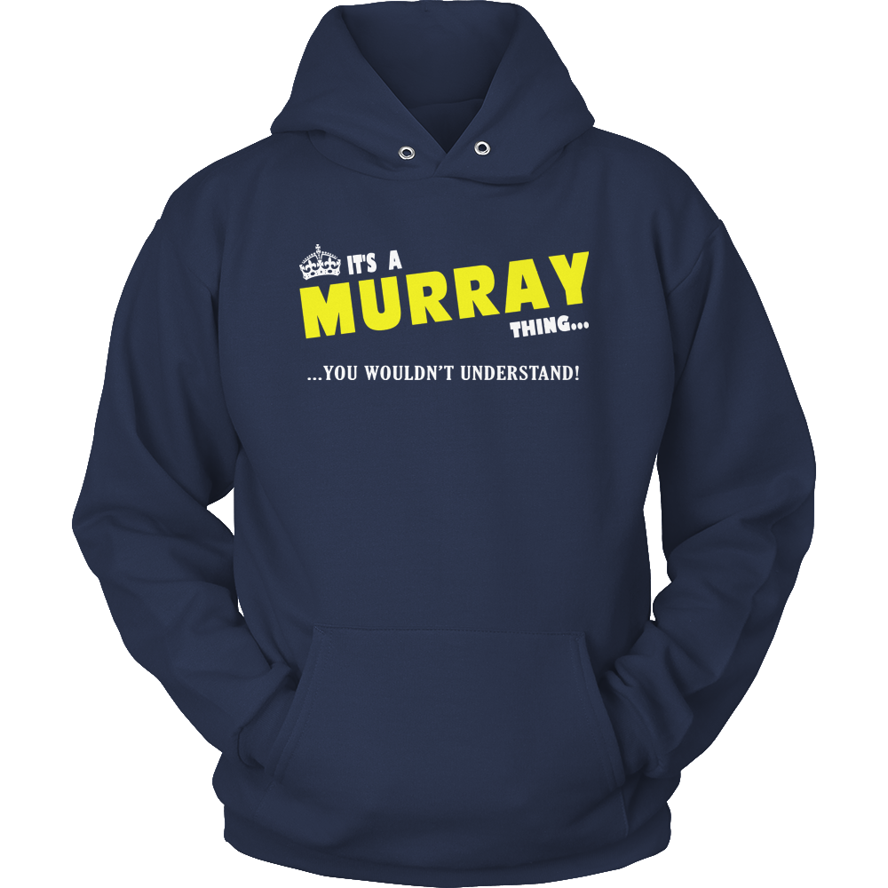 It's A Murray Thing, You Wouldn't Understand