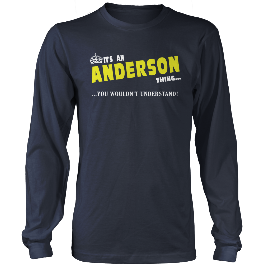 It's An Anderson Thing, You Wouldn't Understand