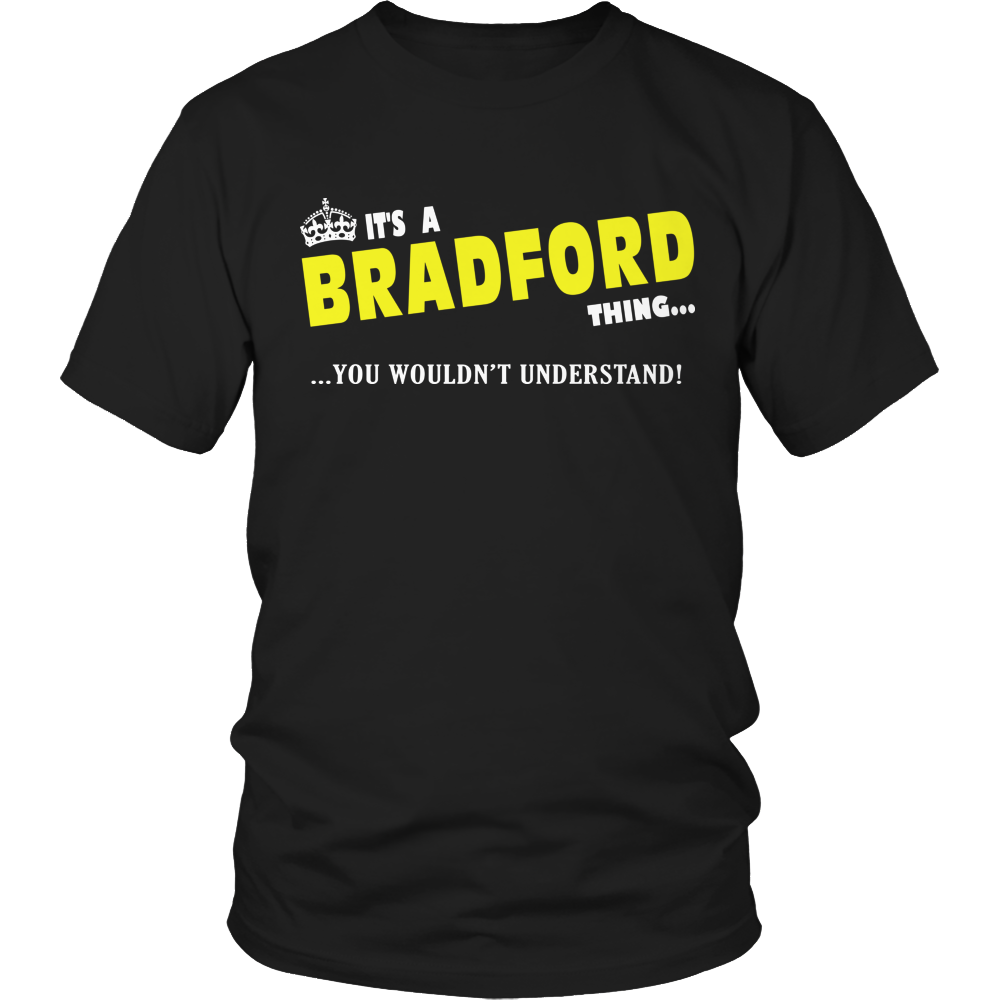 It's A Bradford Thing, You Wouldn't Understand