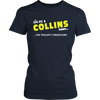 Load image into Gallery viewer, It&#39;s A Collins Thing, You Wouldn&#39;t Understand