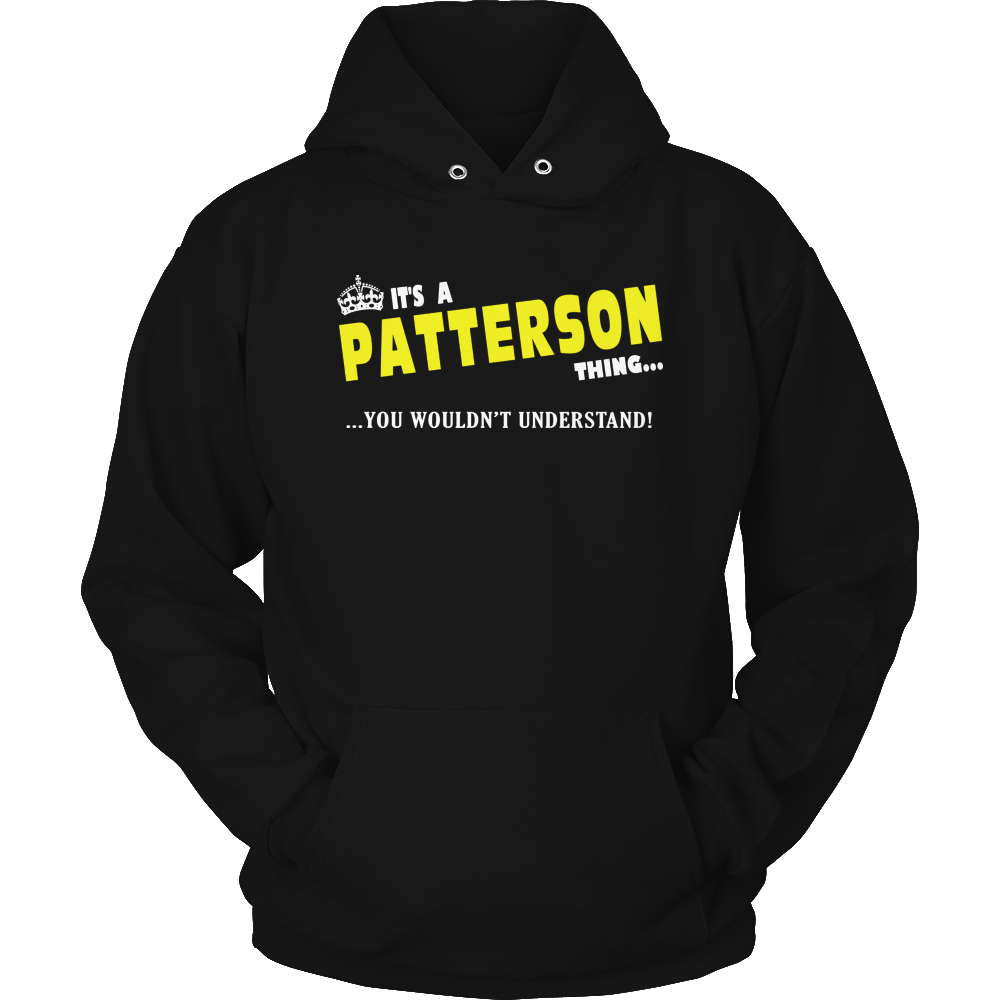It's A Patterson Thing, You Wouldn't Understand