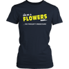 Load image into Gallery viewer, It&#39;s A Flowers Thing, You Wouldn&#39;t Understand