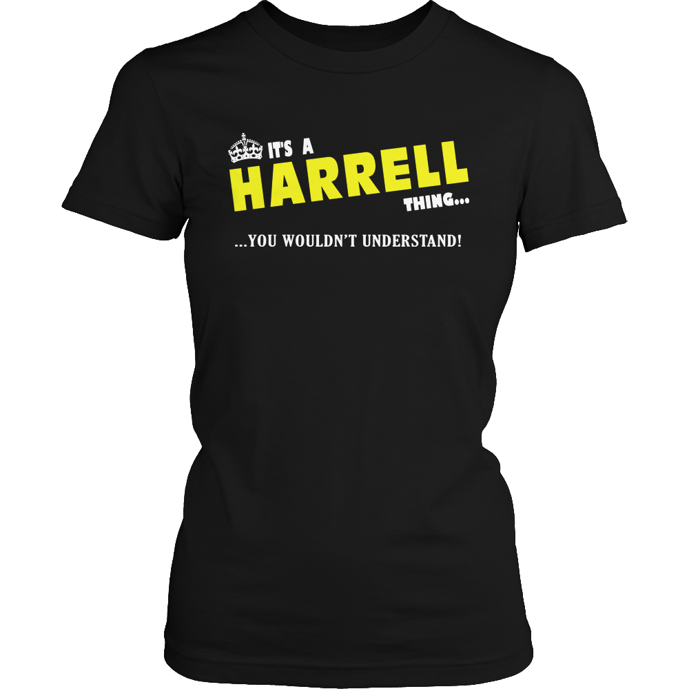 It's A Harrell Thing, You Wouldn't Understand