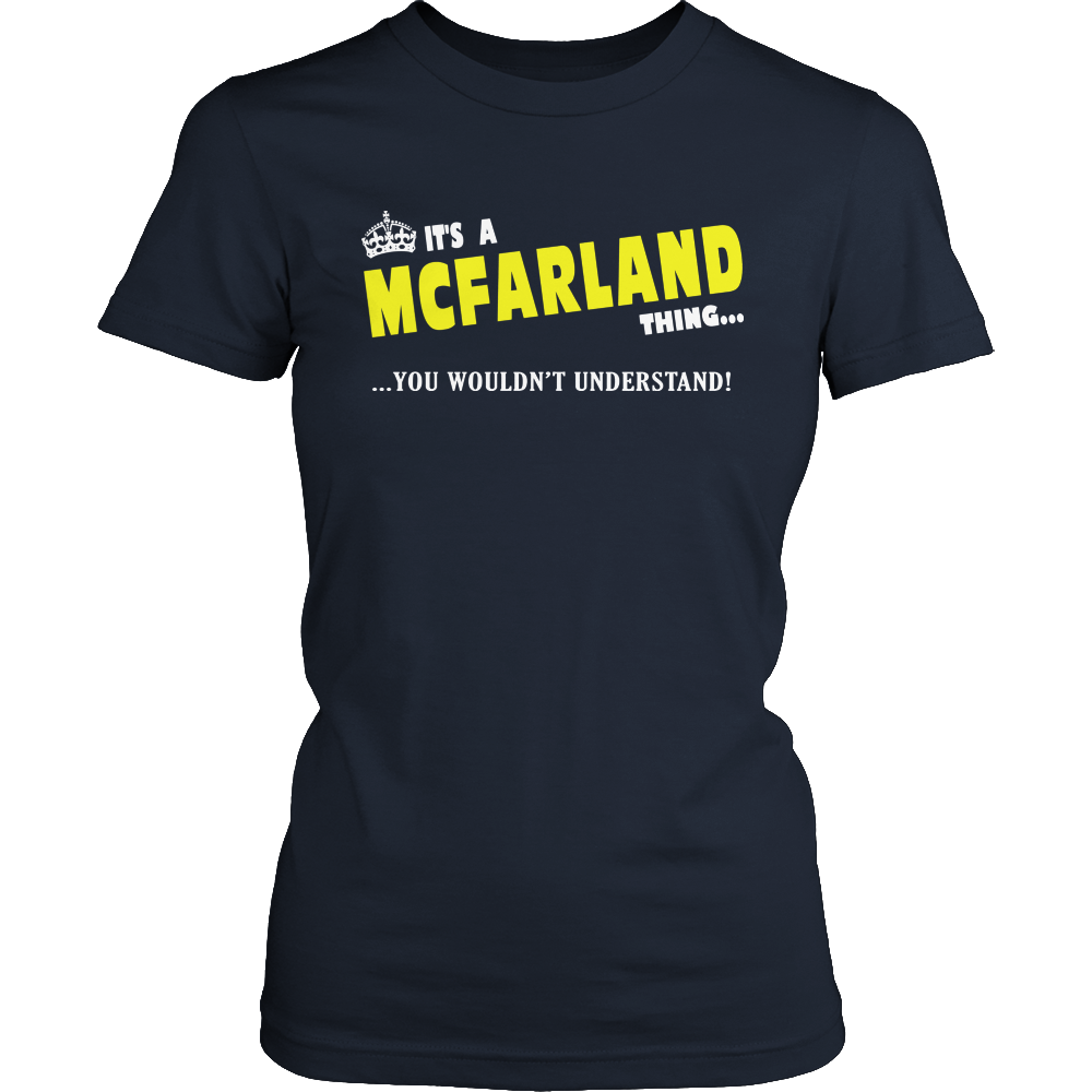 It's A McFarland Thing, You Wouldn't Understand