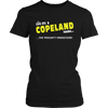Load image into Gallery viewer, It&#39;s A Copeland Thing, You Wouldn&#39;t Understand