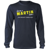 Load image into Gallery viewer, It&#39;s A Martin Thing, You Wouldn&#39;t Understand