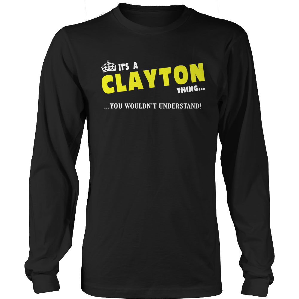 It's A Clayton Thing, You Wouldn't Understand