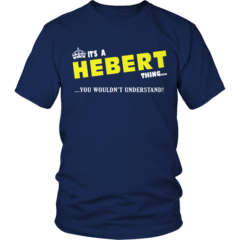 It's A Hebert Thing, You Wouldn't Understand